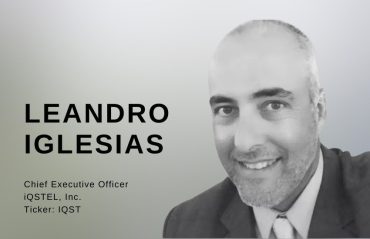 IQSTEL Inc. (NASDAQ: IQST): A Conversation with CEO Leandro Iglesias on the Road to a Billion-Dollar Valuation cover